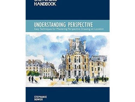 The Urban Sketching Handbook: Understanding Perspective Cheap