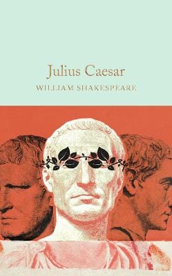 William Shakespeare: Julius Caesar [2016] hardback Online now