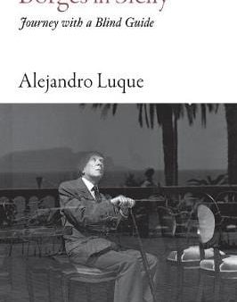 Alejandro Luque: Borges in Sicily [2019] paperback on Sale