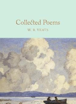 William Butler Yeats: Collected Poems W B Yeats H b [2016] hardback For Cheap