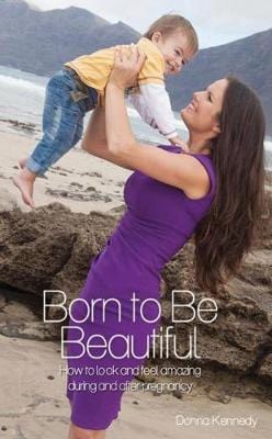 Donna Kennedy: Born to be Beautiful [2015] paperback Discount