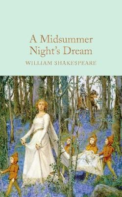 William Shakespeare: A Midsummer Night s Dream [2016] hardback Online Hot Sale