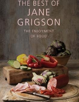 Jane Grigson: The Best of Jane Grigson [2015] hardback Online