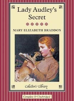 Mary Elizabeth Braddon: Lady Audley s Secret [2014] hardback Hot on Sale